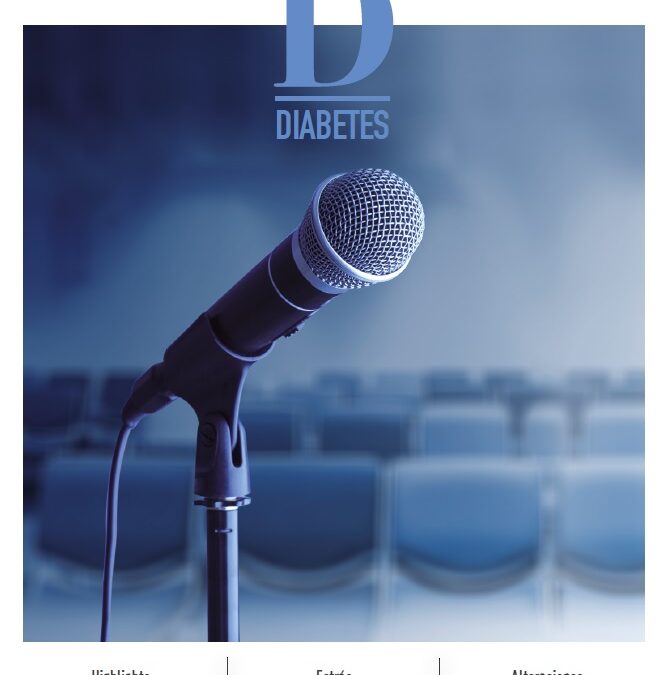 Nuestra revista te acerca lo más destacado de las últimas reuniones científicas en diabetes
